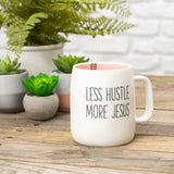 Less Hustle More Jesus Ceramic Mug