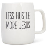 Less Hustle More Jesus Ceramic Mug